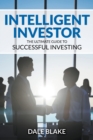 Intelligent Investor : The Ultimate Guide to Successful Investing - Book
