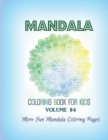 Mandala Coloring Book for Kids : More Fun Mandala Coloring Pages - Book