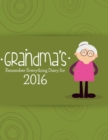 Grandma's Remember Everything Diary 2016 - Book