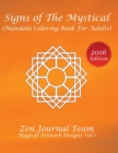 Signs of the Mystical (Mandala Coloring Book for Adults) : Color Therapy, Relaxation & Meditation Books for Grown-Ups - Book