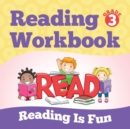 Grade 3 Reading Workbook : Reading Is Fun (Reading Books) - Book