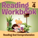 Grade 4 Reading Workbook : Reading and Comprehension (Reading Books) - Book