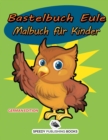 Bastelbuch Ostern : Malbuch fur Kinder (German Edition) - Book