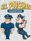 Mr. Policeman Coloring Book - Book