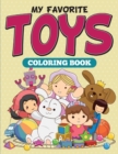 My Favorite Toys Coloring Book - Book