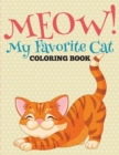 Meow! My Favorite Cat Coloring Book - Book