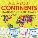 All about Continents : Learning Puzzles and Games - Book