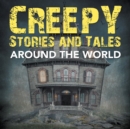 Creepy Stories and Tales Around the World - Book
