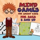 Mind Games for Smart Kids : For Ages 5 and Up - Book