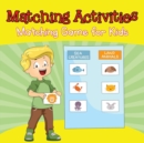 Matching Activities (Matching Game for Kids) - Book