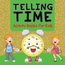 Telling Time Activity Books for Kids - Book