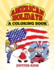 American Holidays (a Coloring Book) - Book