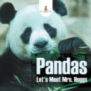 Pandas - Let's Meet Mrs. Huggs - Book