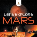 Let's Explore Mars - Book