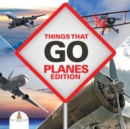 Things That Go - Planes Edition - Book