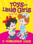 Toys for Little Girls (a Coloring Book) - Book