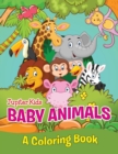 Baby Animals (a Coloring Book) - Book