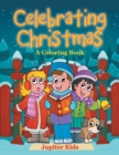 Celebrating Christmas (a Coloring Book) - Book