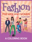 Fashion for Men and Women (a Coloring Book) - Book