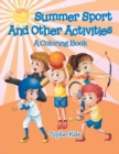 Summer Sports and Other Activities (a Coloring Book) - Book