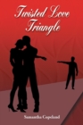 Twisted Love Triangle - eBook