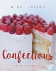 Confectious : Easy Desserts - eBook