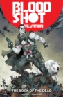 Bloodshot Salvation Volume 2: The Book of the Dead - Book