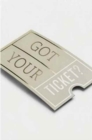 Got Your Ticket? (Pack of 25) - Book