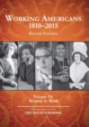 Working Americans, 1880-2015 - Volume 6: Women At Work - Book