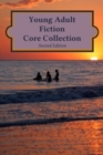Young Adult Fiction Core Collection - Book