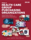 The Directory of Health Care Group Purchasing Organizations, 2017/2018 - Book