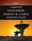 Complete Television, Radio & Cable Industry Directory, 2018 - Book