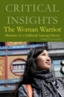 The Woman Warrior : Memoir of a Girlhood Among Ghosts - Book