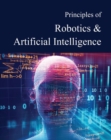 Principles of Robotics & Artificial Intelligence - Book