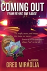 Coming Out From Behind The Badge - 2nd Edition : The people, events, and history that shape our journey - Book