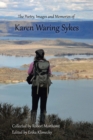 The Poetry, Images and Memories of Karen Waring Sykes - Book