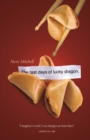 The Last Days Of Lucky Dragon - Book