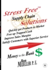 Stress FreeTM Supply Chain Solutions - eBook