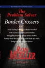 The Problem Solver 3 : Border Crossers - eBook