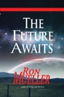 The Future Awaits - eBook