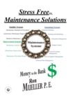 Stress Free Maintenance Solutions - Book