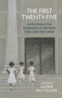 The First Twenty-Five : An Oral History of the Desegregation of Little Rock's Public Junior High Schools - Book