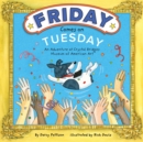 Friday Comes on Tuesday : An Adventure at Crystal Bridges Museum of American Art - Book