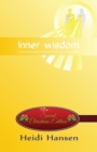 Inner Wisdom : A Personal Narration of My Encounters with God in My Heart (Special Christmas Edition) - Book