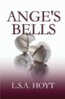 Ange's Bells : (Paperback Edition) - Book
