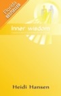 Inner Wisdom : A Personal Narration of My Encounters with God in My Heart (Florida Bestseller) - Book