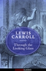 Through the Looking Glass (Diversion Classics) - eBook