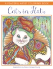 Cats in Hats : A Peaceful Artist Coloring Book - Book