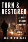 Torn & Restored : A Rusty Diamond Mystery - Book