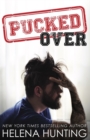 Pucked Over : The Pucked Series, Book 3 - Book